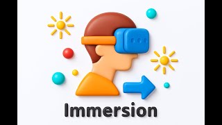 Immersive Applications - Immersion