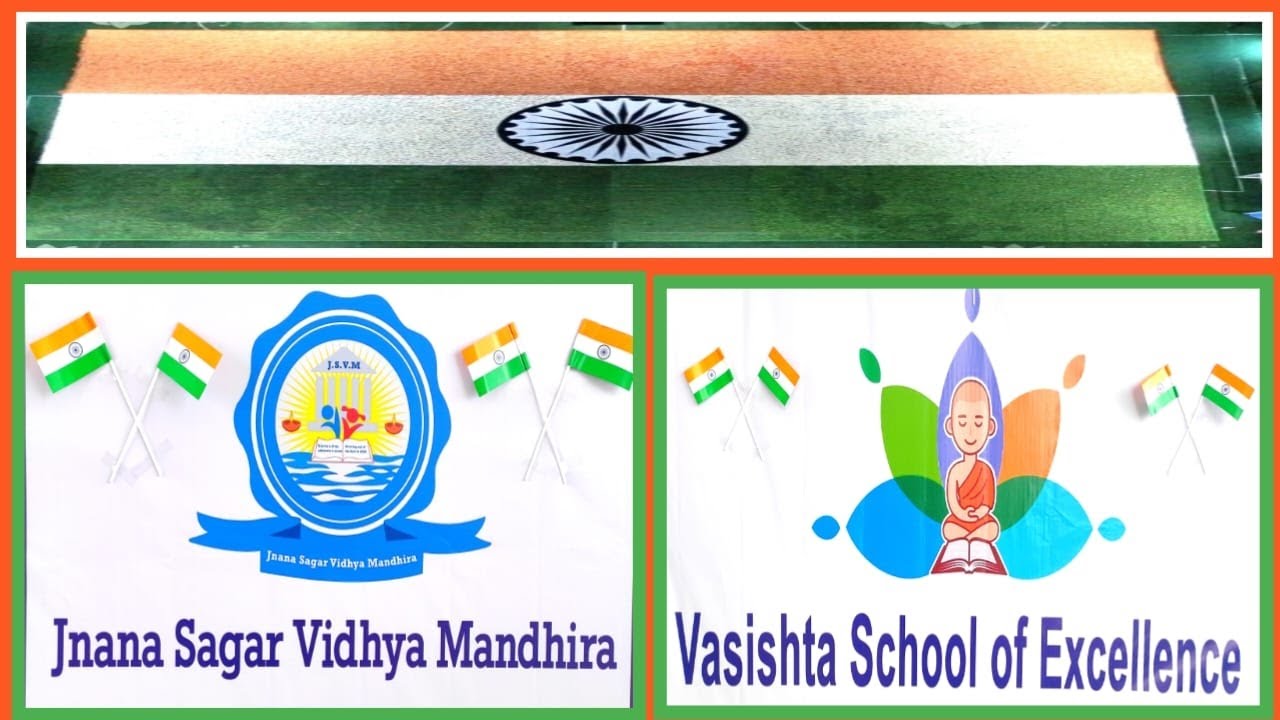 ಜ್ಞಾನ ಸಾಗರ ವಿದ್ಯಾ ಮಂದಿರ ಮತ್ತು  ವಸಿಷ್ಠ ಸ್ಕೂಲ್ ಆಫ್ ಆಕ್ಸಲೆನ್ಸ್ ಶಾಲೆಯಲ್ಲಿ ಸ್ವಾತಂತ್ರ ದಿನಾಚರಣೆ
