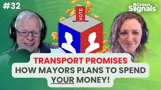 Transport promises: How Mayors plan to spend YOUR money! | Ep 32 screenshot 4