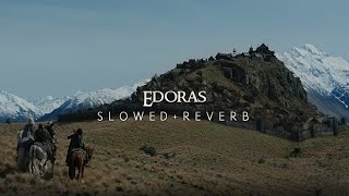 Lord Of The Rings 2 - Edoras Slowed Reverb
