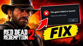 How to Fix Red Dead Redemption 2 Not Launching | RDR2 Won’t Start 2026