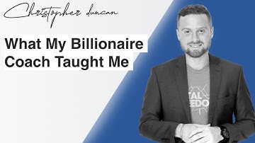 What My Billionaire Coach Taught Me - Christopher M Duncan Download