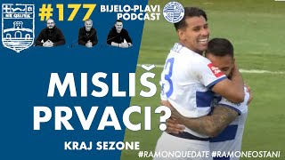 Bijelo-plavi podcast 177: MIsliš prvaci?