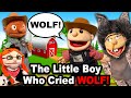 SML Movie: The Little Boy Who Cried Wolf!