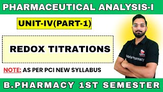 Redox Titrations | Analysis-I | UNIT-IV (PART-1)| B.Pharma 1st Semester #ruhs #aktu