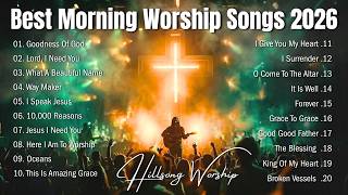 Best Christian Songs 2026 ✝️ 2 hour Playlist with Praise, Holy Forever & Oceans | Christian lyrics