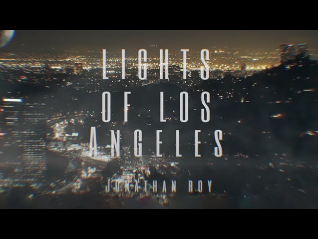 Jonathan Roy - Lights of Los Angeles (Lyric Video) class=