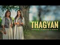 Thagyan cover  hinanaaz  sharan  official music