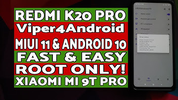 Redmi K20 Pro | Easy & Fast VIPER4Android Install | MIUI 11 | Android 10 | Root | Xiaomi Mi 9T Pro