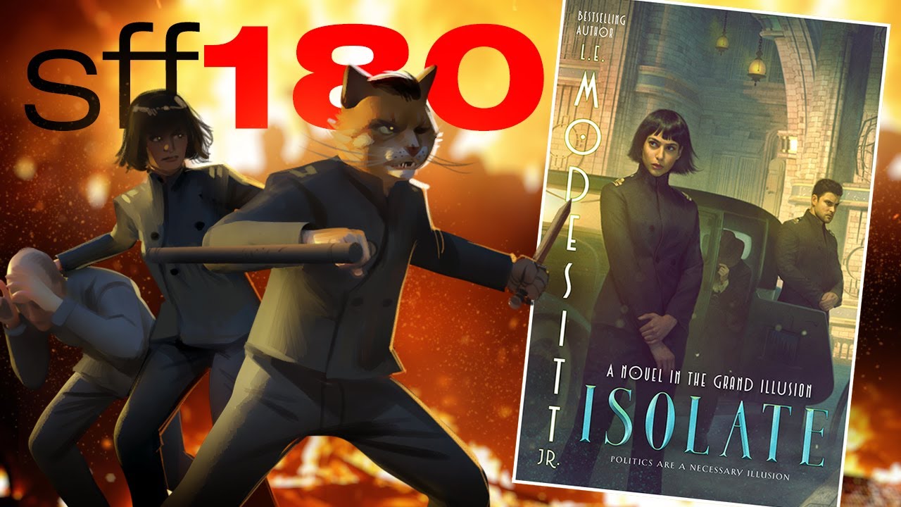 SFF180 🏛 ‘Isolate’ by L.E. Modesitt, Jr. ★★★★