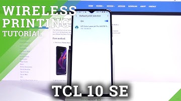 How to Connect Printer with TCL 10 SE – Wireless Printing