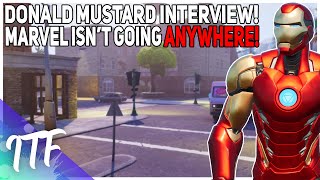 Donald Mustard Interview: Marvel Isn't Going ANYWHERE! :( (Fortnite Battle Royale)
