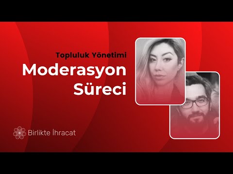 Birlikte İhracat Moderasyon Süreci