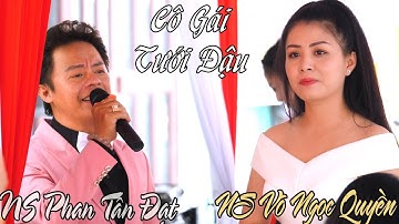 Cô Gái Tưới Đậu - tác gải Trần Nam Dân | NS Võ Ngọc Quyền & NS Phan Tấn Đạt | Tân Cổ Việt