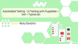 Automated Testing - UI Testing with Puppeteer + Jest + Typescript