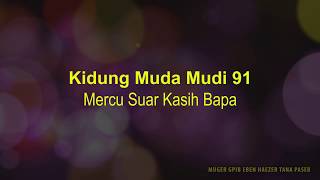 KMM 91 MERCU SUAR KASIH BAPA