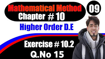 Chapter#10 Mathematical Method By S.M Yusuf Exercise 10.2 Q No 15 | US Mathematics