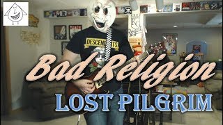 Bad Religion - Lost Pilgrim - Punk Guitar Cover (guitar tab in description!)