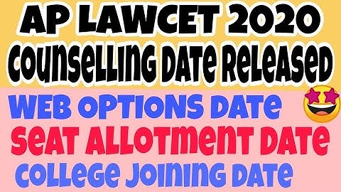 AP LAWCET 2020 COUNSELLING UPDATE | AP LAWCET COUNSELLING 2020 WEB OPTIONS DATE | SEAT ALLOTMENT |