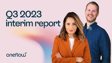 Oneflow interim report Q3 2023 webinar presentation | Oneflow