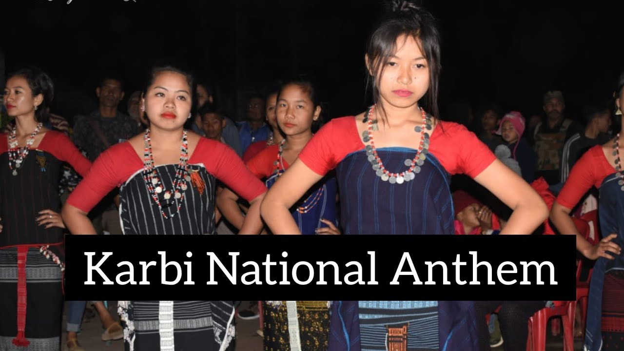 Karbi National Anthem Karbi Khei Alunjir  Song with Lyrics  Mukrang Bey ke et