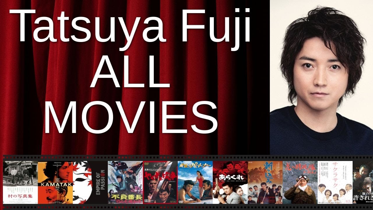 ALL Tatsuya Fuji Movies Ranked by Score (Critics + Fans) ALL Tatsuya Fuji Movies Ranked by Score (Critics + Fans)