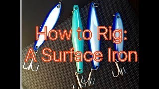 Surface Iron fishing  Haywire twist