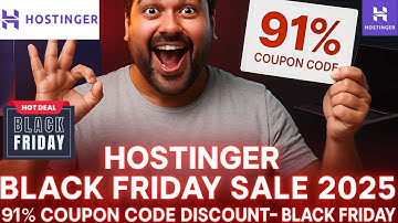 Hostinger Black Friday Sale 2025 | 91% Coupon Code Discount - Black Friday