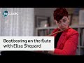 Beatboxing on the flute with Eliza Shepard | Classic 100 in Concert