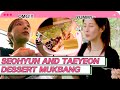 4k seohyun and taeyeon dessert mukbang