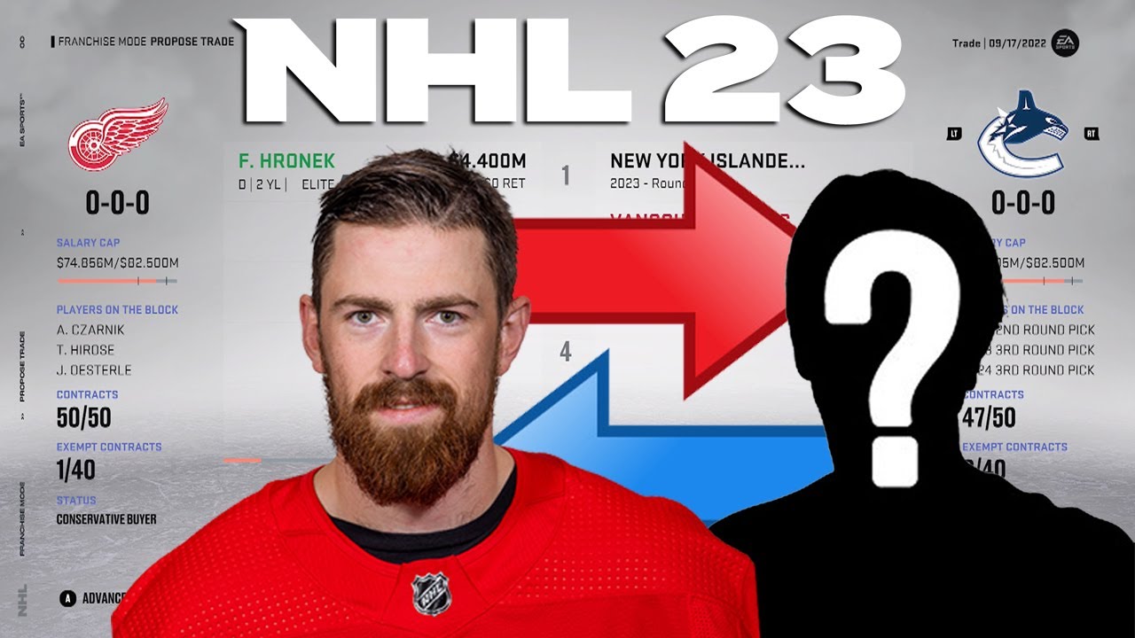 NHL 23 - HRONEK TO VANCOUVER TRADE SIMULATION