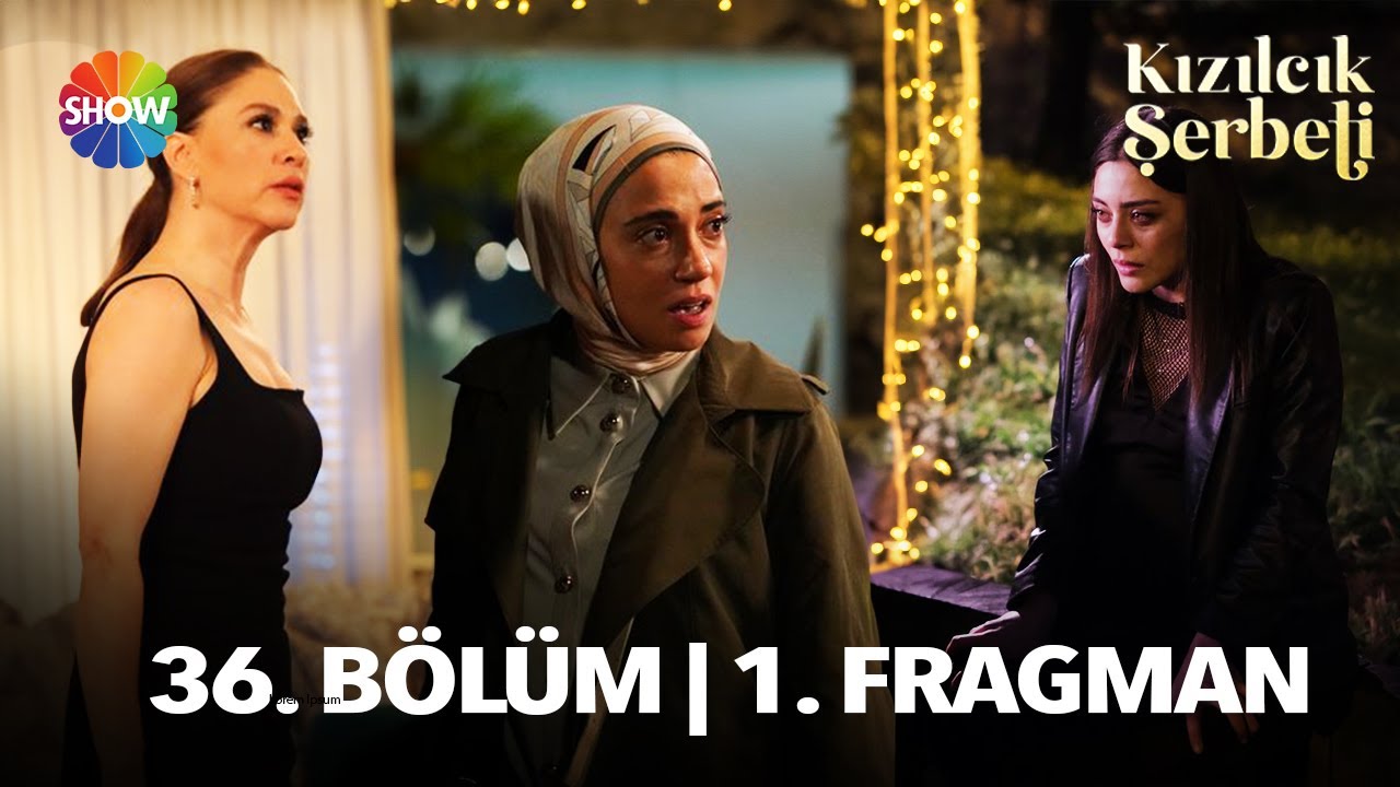 Kızılcık Şerbeti 35. Bölüm 1. Fragman Kızılcık Şerbeti 35. Bölüm 1. Fragman
