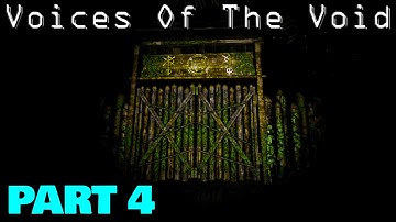 Do Not Enter | Voices Of The Void | PART 4