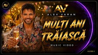 Alex Varan – Mulți ani trăiască | Cea mai frumoasă urare de La Mulți Ani 🎉