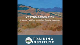 Vertical Zonation in the San Gabriel Mountains
