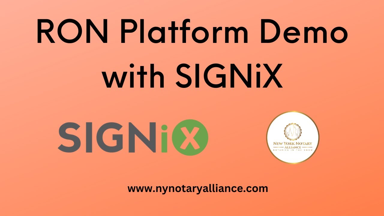Remote Online Notarization Platform Demonstration with SIGNiX