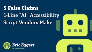 5 False Claims 1-Line "AI" Accessibility Script Vendors Make