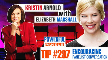 Powerful Panel Discussion Tip #297 with Elizabeth Marshall: Encouraging Conversation Among Panelists