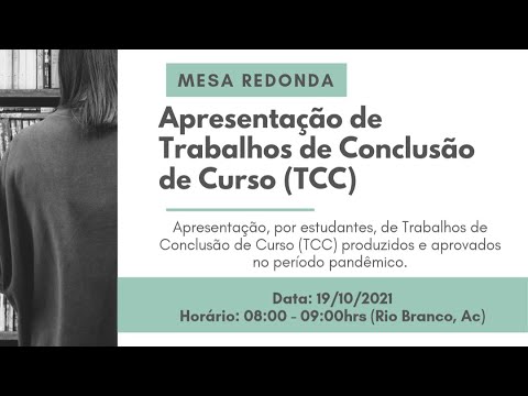 Mesa 3 - Apresentação de projetos de pesquisa e TCCs desenvolvidos no período pandêmico