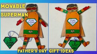 Easy Father's Day Gift |Moving Paper Craft|Gift Card for Dad/papa|Superman Card[2021]