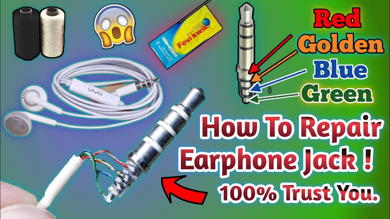 How To Repair Earphone Jack Earphone Kaise Banaye Fix Earphone Jack Earphone Jack