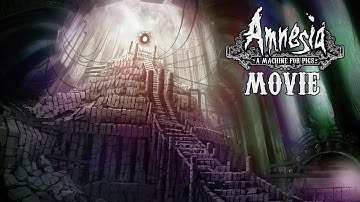 Amnesia: A Machine For Pigs (Movie)