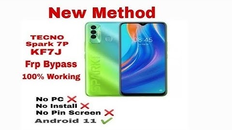 NEW METHOD : Tecno Spark 7P KF7J Android 11 FRP Bypass. No install. No PC. No Pin screen. June 2021