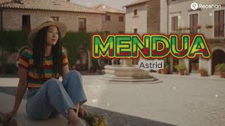 Mendua  Astrid  Cover Reggae By Recehan