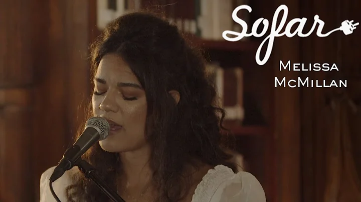 Melissa McMillan - Aint What Im Used To | Sofar NYC
