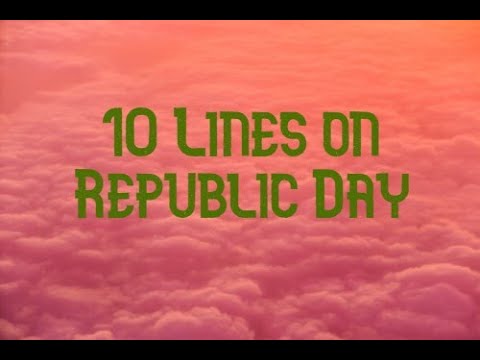 10 Lines on Republic Day | 26 January | Essay on  Republic Day | Speech on Republic Day