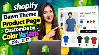 Shopify #Dawn Theme Product Page Customization 2026–2027 | Color Variants Tutorial