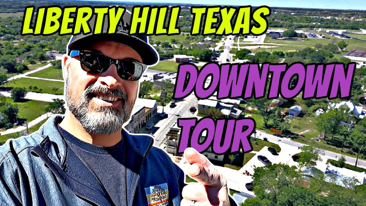 Liberty Hill Texas Downtown Tour YouTube