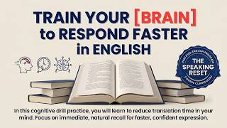 How to Think Faster in English and Respond Without Hesitation