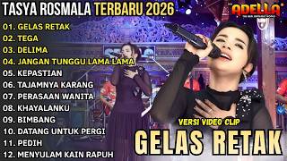 Gelas Retak  Tega  Delima   Tasya Rosmala Om Adella  Album Dangdut Adella Terbaru  2026